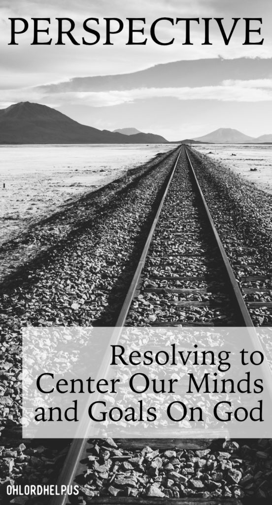 Setting goals looks different for each one of us. Igniting ferocity to seek God and centering our minds on Him, can change our perspective on setting goals.