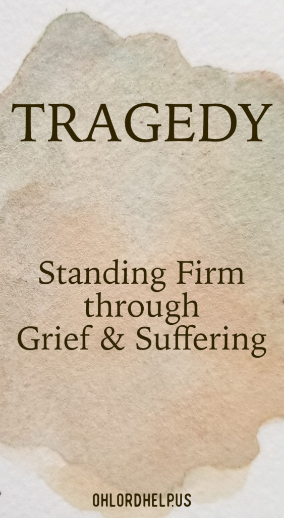 Tragedy leaves us overcome with grief. How can we keep standing, praising, and trusting? Is God even there? Does He even listen to our cries?