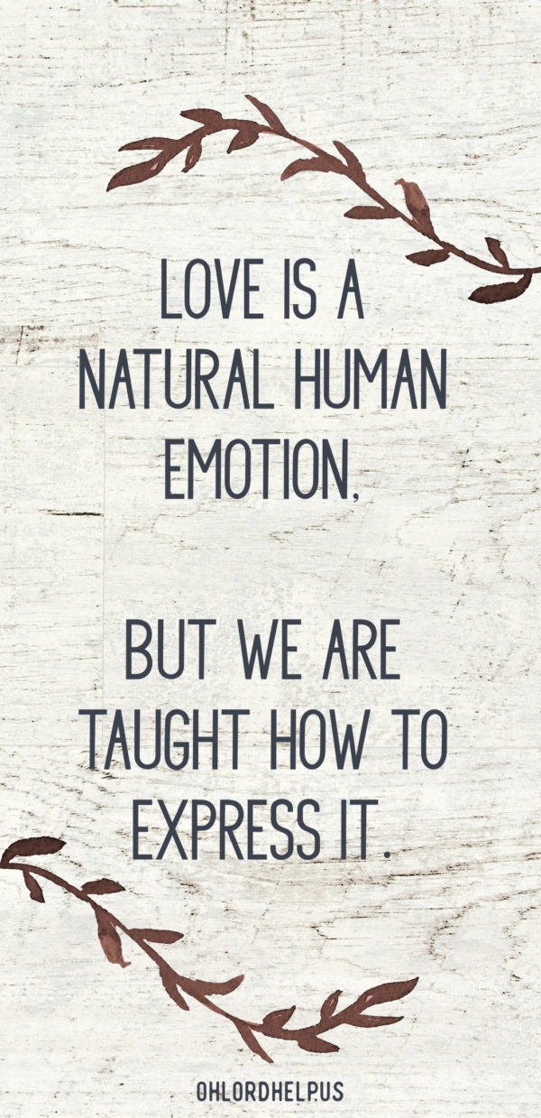 Who has begun the legacy of love in your life, teaching you of God's love? How will you continue this legacy of influencing others?