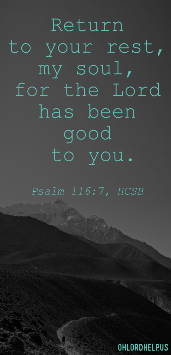 The paths God leads us on in this life can be hard. This lesson of learning to breathe, and return to rest applies to many circumstances. We all struggle for breath from time to time.