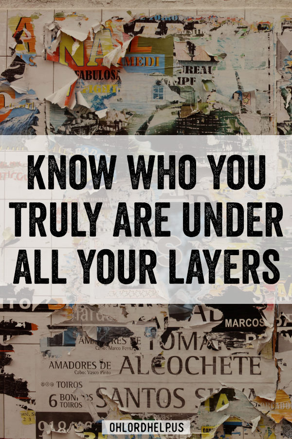 To step into our true identity in Jesus Christ, we have to surrender our worldly badges of identity. Know who you truly are under your layers. | Faith | Spiritual Growth | Freedom in Christ