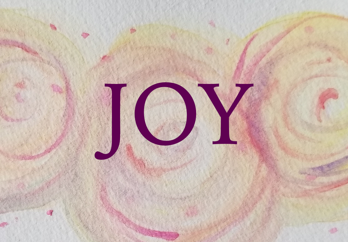 joy, God's goodness, good deeds