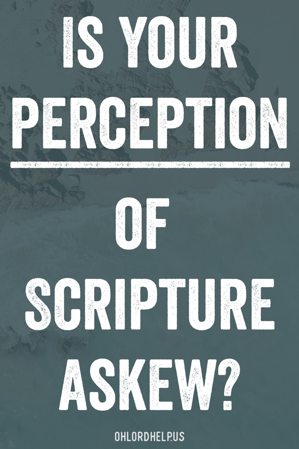 We respond to Scripture based on perceived circumstances in life. It is difficult to take God at His word and not allow perception to overrule the truth. Women of Faith | Spiritual Growth | Scripture Study | Christian Mentoring | Daily Devotional