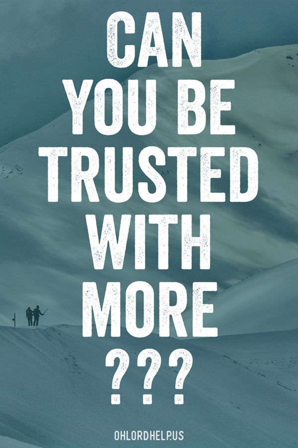 As we serve the Lord, we are called upon to do many small things. Only when He finds us faithful in these little things, will He entrust us with more. Women of Faith | Spiritual Growth | Scripture Study | Christian Mentoring | Daily Devotional