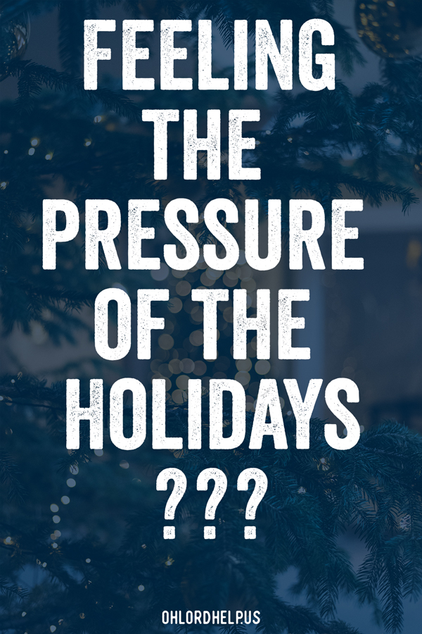 The pressure of the holidays can be suffocating. Remembering Jesus our Savior and resting is His presence allows us to overcome the lies and expectations. Women of Faith | Spiritual Growth | Scripture Study | Christian Mentoring | Daily Devotional