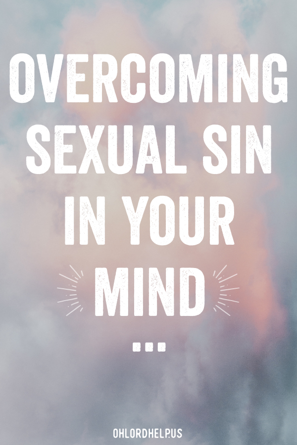 Sin can be sneaky. Especially in our minds. We must run, flee from anything that tempts us into allowing sexual sin power. Women of Faith | Spiritual Growth | Scripture Study | Christian Mentoring | Daily Devotional #devotional #scripture #sin #desires #temptation #grace