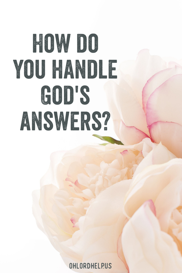Sometimes it seems that the answer to our long awaited prayer is no. It is important to remember in these times that even if it is no, God is still good. Women of Faith | Spiritual Growth | Scripture Study | Christian Mentoring | Daily Devotional #scripture #devotional #prayer #HolySpirit #EvenIf #capable