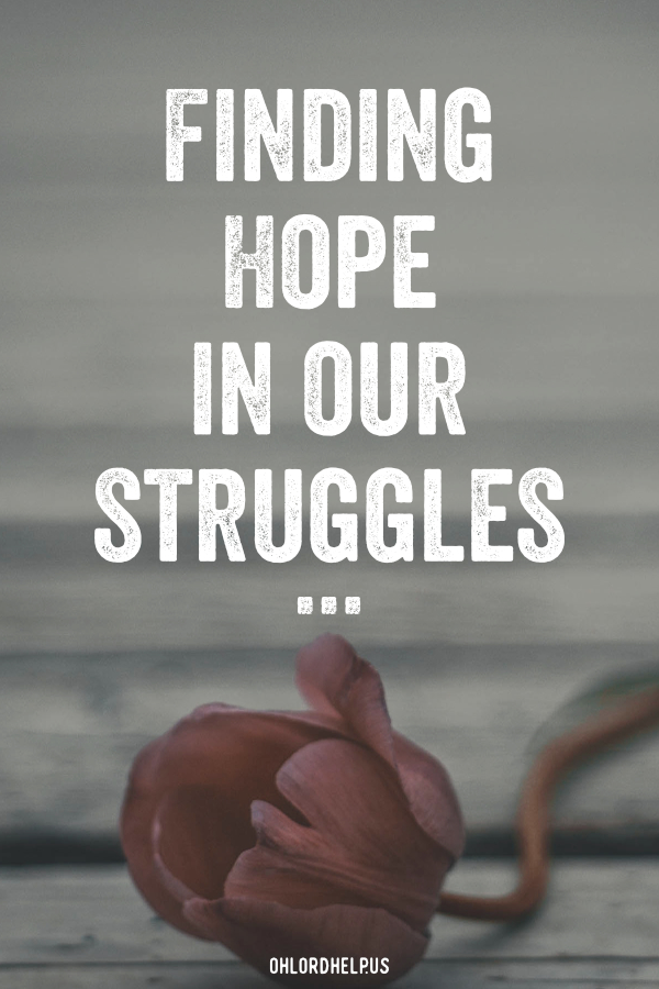 Everyone faces struggles. Some things we can avoid, but others we must endure. This is how we are able to find hope from pain. Women of Faith | Spiritual Growth | Scripture Study | Christian Mentoring | Daily Devotional #devotional #scripture #endurance #hope #struggle #perseverance